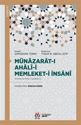 Münazarat-ı Ahalî-yi Memleket-i İnsanî (İnceleme-Metin-Tıpkıbasım)