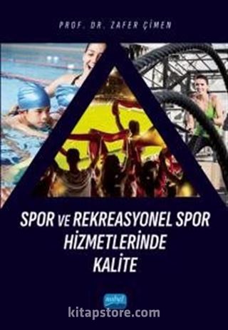 Spor ve Rekreasyonel Spor Hizmetlerinde Kalite