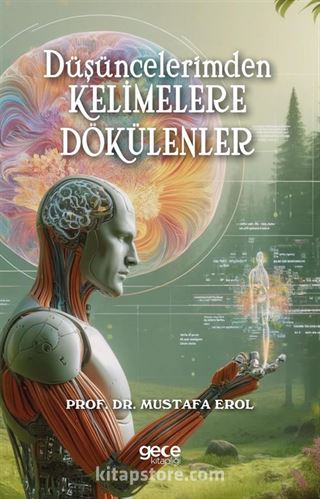 Düşüncelerimden Kelimelere Dökülenler