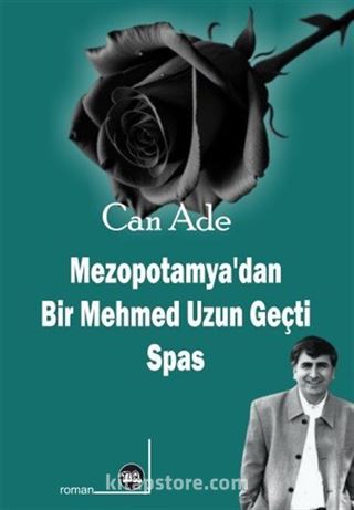 Mezopotamya'dan Bir Mehmed Uzun Geçti