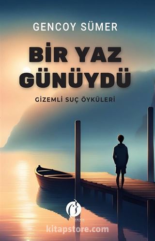 Bir Yaz Günüydü