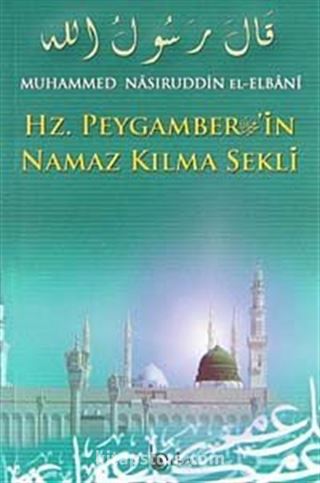 Hz. Peygamber'in Namaz Kılma Şekli (1.hm)