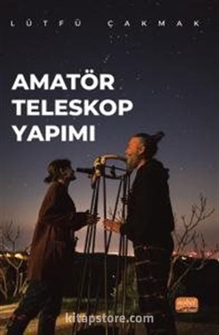 Amatör Teleskop Yapımı