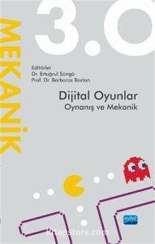 Dijital Oyunlar 3.0 Oynanış ve Mekanik