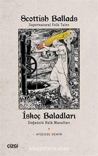 Scottish Ballads (Supernatural Folk Tales) İskoç Baladları (Doğaüstü Halk Masalları)