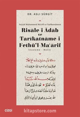 Risalei Adab ve Tarikatnamei Fethül Maarif İnceleme-Metin