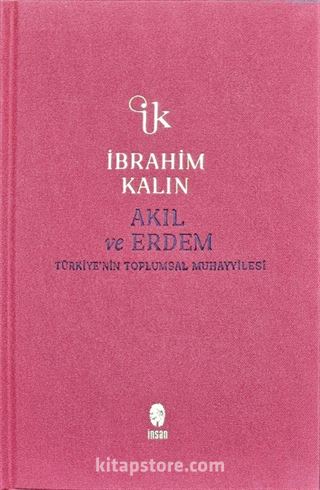 Akıl ve Erdem (Bez Ciltli)