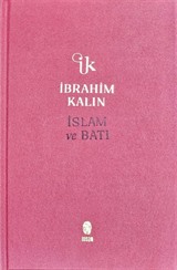 İslam ve Batı (Bez Ciltli)