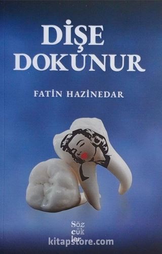 Dişe Dokunur