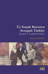 Üç Kuşak Boyunca Avrupalı Türkler