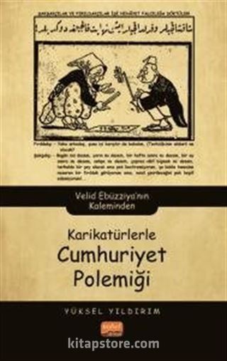 Karikatürlerle Cumhuriyet Polemiği