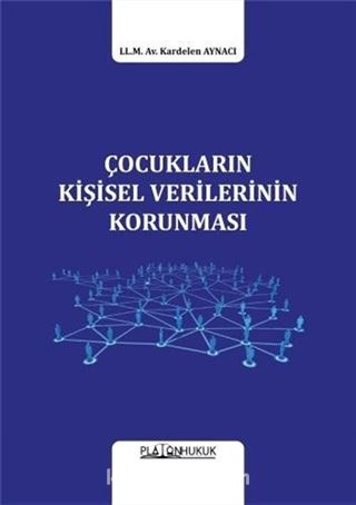 Çocukların Kişisel Verilerinin Korunması