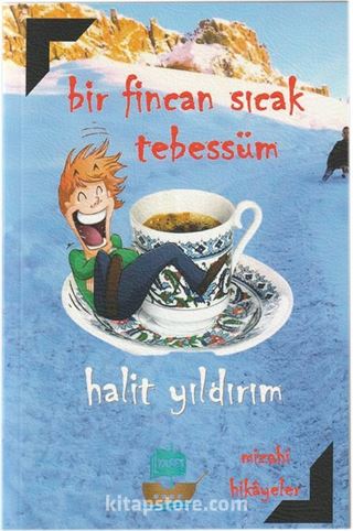 Bir Fincan Sıcak Tebessüm