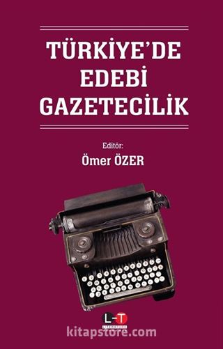 Türkiye'de Edebi Gazetecilik