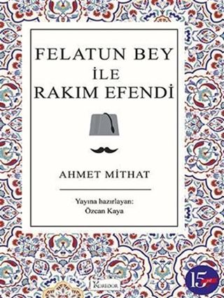 Felatun Bey ile Rakım Efendi