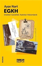 EGKH - Erkekleri Günahkar Kadınları Hükümdardı