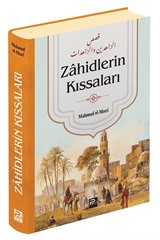 Zâhidlerin Kıssaları