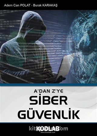 A'dan Z'ye Siber Güvenlik