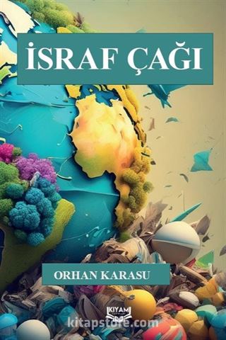 İsraf Çağı