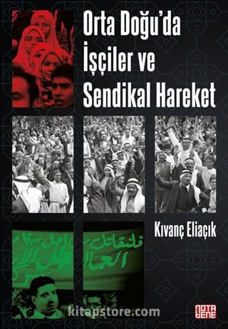 Orta Doğu'da İşçiler ve Sendikal Hareket