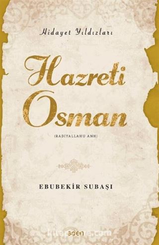 Hazreti Osman / Hidayet Yıldızları