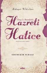 Hazreti Hatice / Hidayet Yıldızları