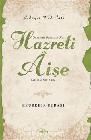 Hazreti Aişe / Hidayet Yıldızları