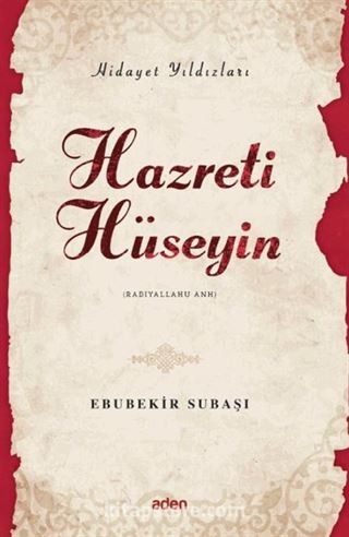 Hazreti Hüseyin / Hidayet Yıldızları