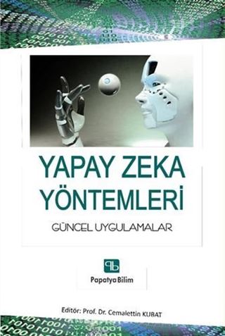 Yapay Zeka Yöntemleri: Güncel Uygulamalar