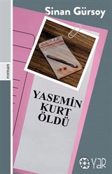 Yasemin Kurt Öldü