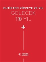 Butikten Zirveye 20 Yıl Gelecek 10 Yıl