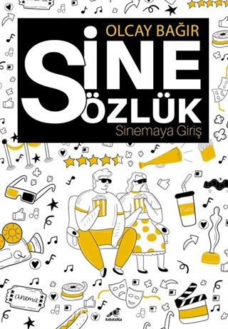 Sinesözlük - Sinemaya Giriş