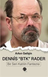 Dennis BTK Rader