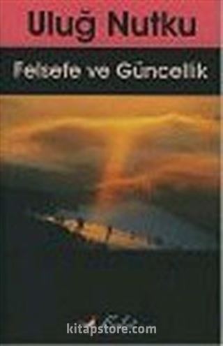 Felsefe ve Güncellik