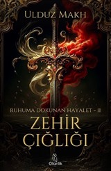 Zehir Çığlığı / Ruhuma Dokunan Hayalet II