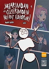 Yazarımdan ve Çizerimden Nefret Ediyorum 1