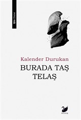 Burada Taş Telaş