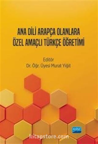 Ana Dili Arapça Olanlara Özel Amaçlı Türkçe Öğretimi