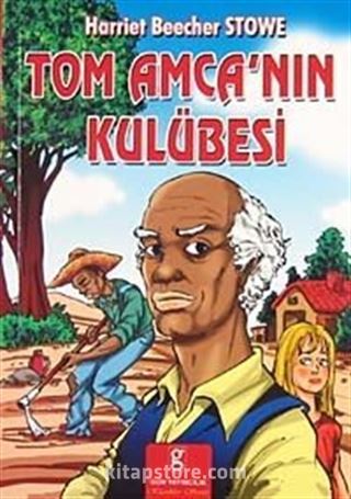 Tom Amca'nın Kulübesi