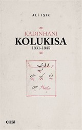 Kadınhanı Kolukısa 1831-1845