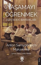 Yaşamayı Öğrenmek (Siperdeki Bayraklar)