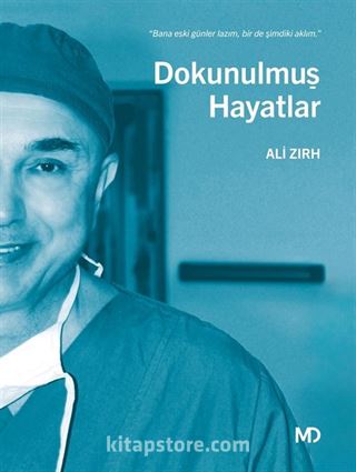 Dokunulmuş Hayatlar