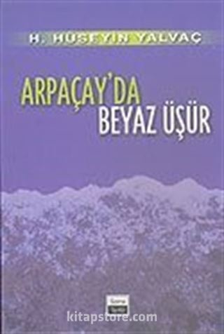 Arpaçay'da Beyaz Üşür