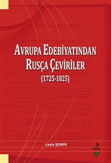 Avrupa Edebiyatından Rusça Çeviriler (1725-1825)