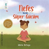 Nefes Benim Süper Gücüm