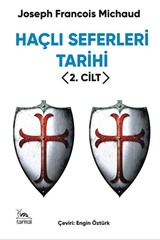 Haçlı Seferleri Tarihi (2. Cilt)