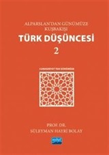 Alparslan'dan Günümüze Kuşbakışı Türk Düşüncesi 2 / Cumhuriyet'ten Günümüze