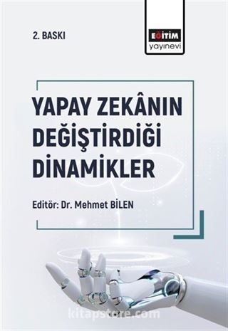 Yapay Zekanın Değiştirdiği Dinamikler