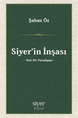 Siyer'in İnşası