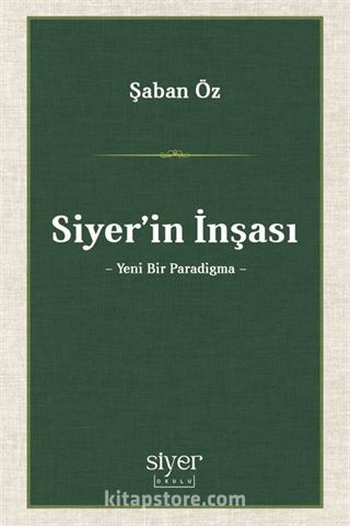 Siyer'in İnşası